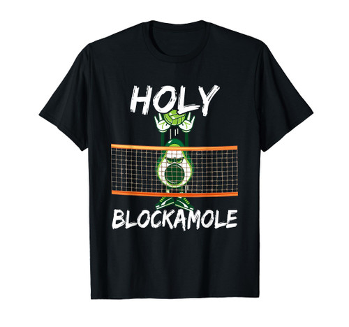 Holy Blockamole Funny Volleyball Block Avocado T-Shirt Holy Blockamole Funny Volleyball Block Avocado T-Shirt