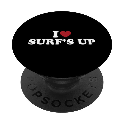 I Love Surf's Up Beach Ocean Surfboard Surfer PopSockets Standard PopGrip