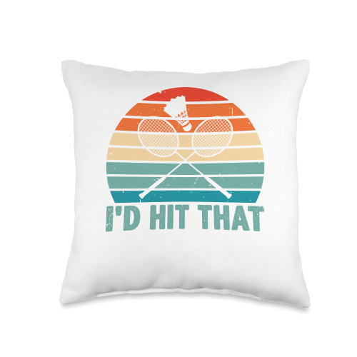 Badminton Player Gift Idea Badminton Shuttlecock I'd Hit Shuttlecock Badminton Player Sports Throw Pillow, 16x16, Multicolor