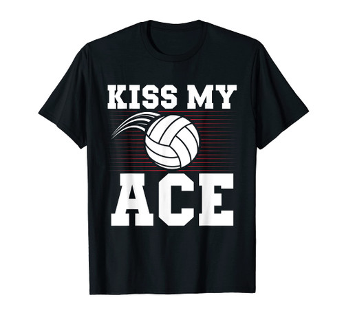 Kiss my Ace Volleyball Setter Design Volleyball Setter T-Shirt