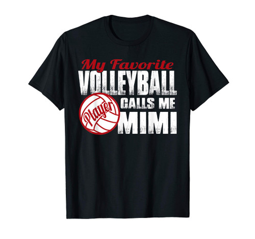 My Favorite Volleyball Player Mimi Volleyball Mimi R T-Shirt My Favorite Volleyball Player Mimi Volleyball Mimi R T-Shirt