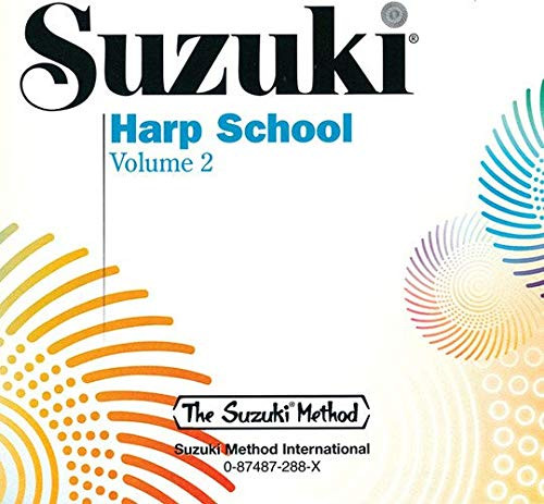 Suzuki Harp School CD, Volume 2 (The Suzuki Method Core Materials) Suzuki Harp School CD, Volume 2 (The Suzuki Method Core Materials)