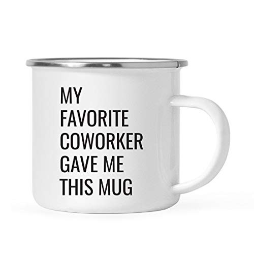 Andaz Press 11oz. Stainless Steel Funny Campfire Coffee Mug Gag Gift, My Favorite Coworker Gave Me This Mug, 1-Pack, Birthday Christmas Sarcastic Humor Metal Camping Cup Gift Ideas