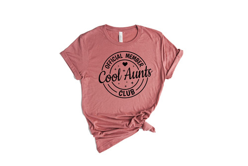 Official Member Cool Aunts Club,Aunts Birthday Gift,Best Aunt Ever,Cool Auntie,Aunt Shirt,Auntie Shirt,Cool Aunts Shirt, Funny Aunt Shirt, Official Member Cool Aunts Club,Aunts Birthday Gift,Best Aunt Ever,Cool Auntie,Aunt Shirt,Auntie Shirt,Cool Aunts Shirt, Funny Aunt Shirt,