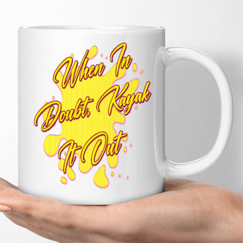 Kayaking Gift for Son - a Great Gift for Water Adventurers on Any Occasion - When in Doubt, Kayak It Out - 11 Oz White Ceramic Coffee Mug Kayaking Gift for Son - a Great Gift for Water Adventurers on Any Occasion - When in Doubt, Kayak It Out - 11 Oz White Ceramic Coffee Mug