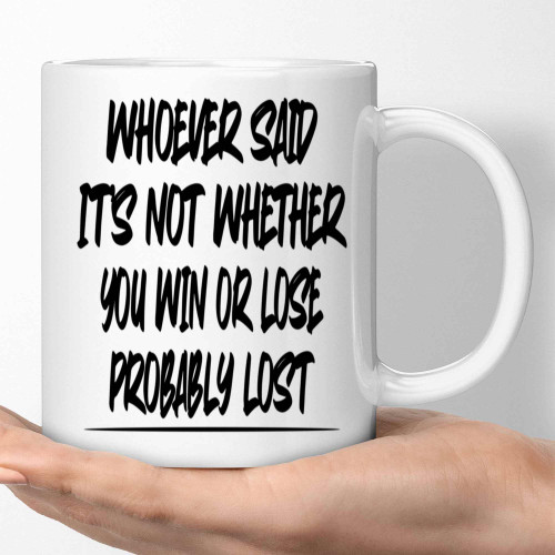 Motivational Quote Gift for Volleyball Fans - Win or Lose - 11 Oz White Ceramic Coffee Mug