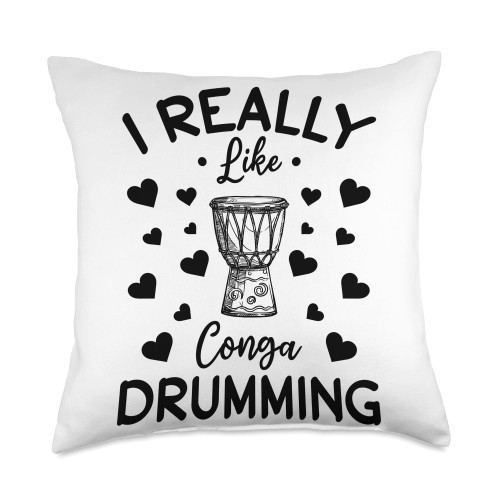 Conga Lover Conga Drummer Conga Player I Really Like Drumming Lover Conga Music Drummer Throw Pillow, 18x18, Multicolor