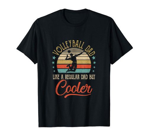 Volleyball Dad Like A Regular Dad Cooler Vintage Fathers Day T-Shirt Volleyball Dad Like A Regular Dad Cooler Vintage Fathers Day T-Shirt