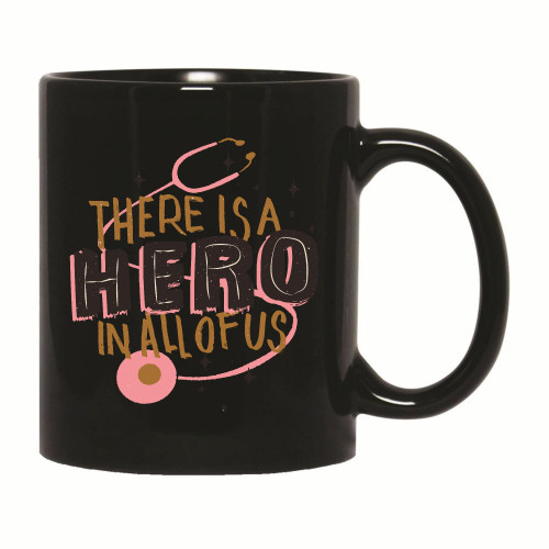 Gift for Hero Fans Inspirational Quote 11oz 15oz Black Coffee Mug Gift for Hero Fans Inspirational Quote 11oz 15oz Black Coffee Mug