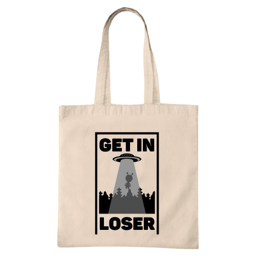 Get in loser Alien Spaceship with Funny Extraterrestrial for Fans Natural White Multicolor Canvas Tote Bag