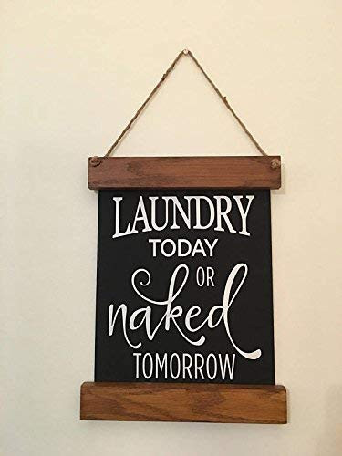 Laundry Today Or Naked Tomorrow Farmhouse Fixer Upper Style Canvas Scroll