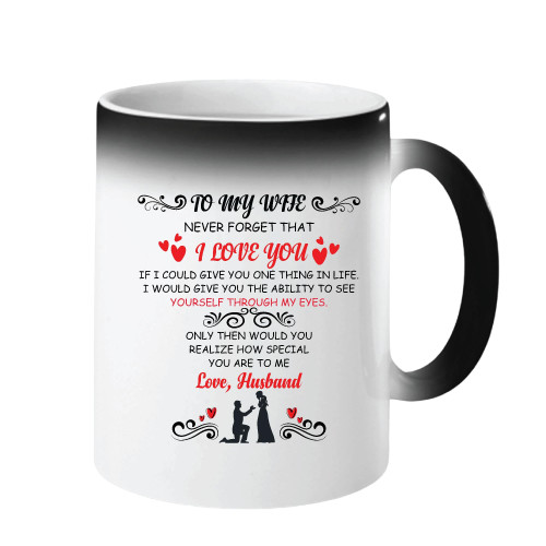 Funny Heat Reveal Gift for Wife Birthday Valentine Wedding Anniversary Show Love 11oz 15oz Color Changing Mug