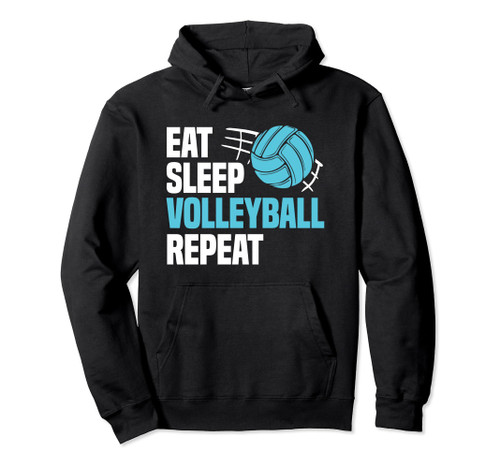 Eat Sleep Volleyball Repeat Cool Funny Team Coaches Quotes Pullover Hoodie