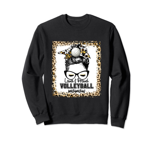 Bleached Loud & Proud Volleyball Mamaw Life Game Day Vibes Sweatshirt