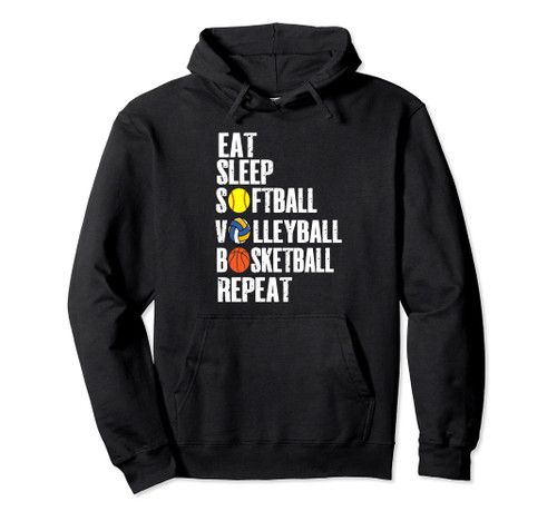 Eat Sleep Softball Volleyball Basketball Repeat Ball Pullover Hoodie Eat Sleep Softball Volleyball Basketball Repeat Ball Pullover Hoodie