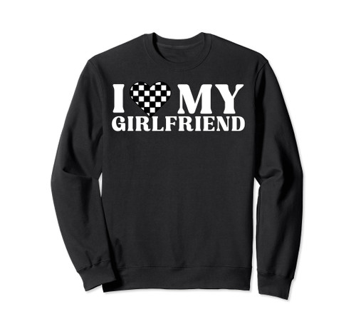 I Love My Girlfriend Checkerboard Heart Sweatshirt