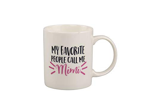 Mimi Gifts My Favorite People Call Me Mimi Coffee Mug 11oz Mothers Day Gift Tea Cup for Mimi Grandma