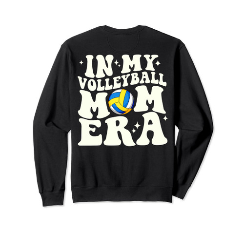 In My Volleyball Mom Era (ON BACK) Sweatshirt