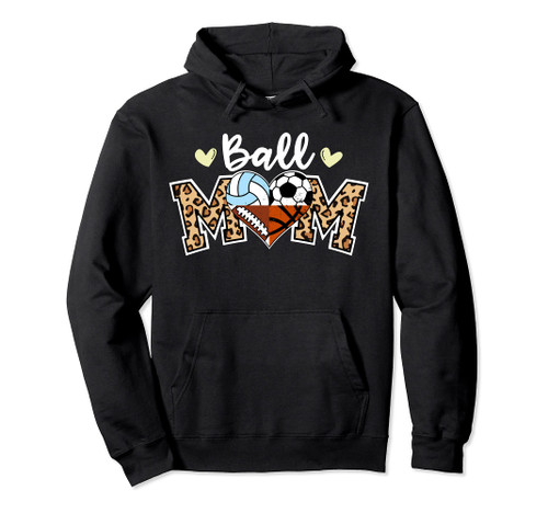 Ball Mom Soccer Football Volleyball Basketball Leopard Mom Pullover Hoodie