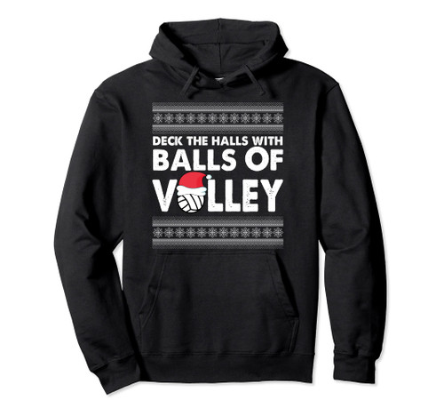 Christmas Volleyball - Deck The Halls With Balls Of Volley Pullover Hoodie Christmas Volleyball - Deck The Halls With Balls Of Volley Pullover Hoodie