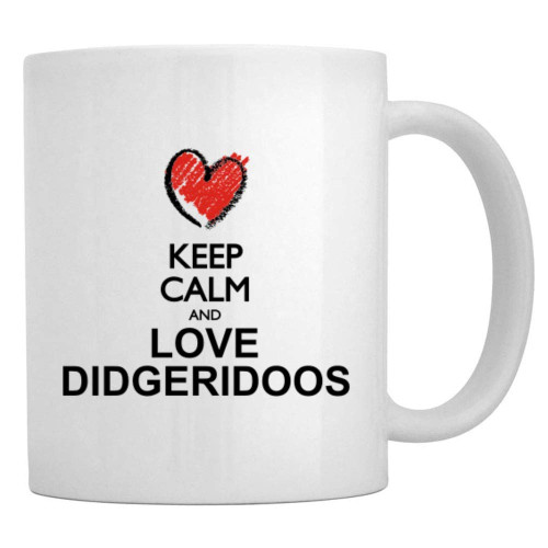 Teeburon Keep calm and love Didgeridoos chalk style Mug 11 ounces ceramic