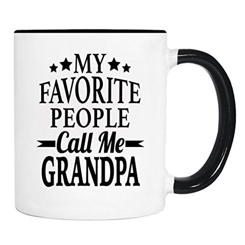 My Favorite People Call Me Grandpa - Mug - Grandpa Gift - Grandpa Mug - Gifts For Grandpa