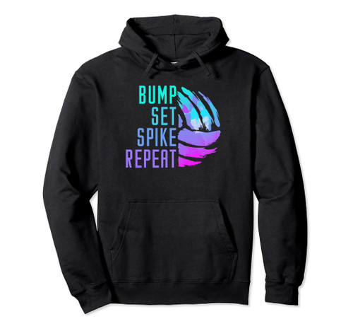 Bump Set Spike Repeat Volleyball Lover Athlete Sports Pullover Hoodie Bump Set Spike Repeat Volleyball Lover Athlete Sports Pullover Hoodie