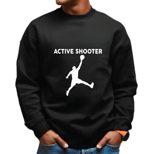 Active Shooter Basketball Lovers Basketball Players Black Muticolor Unisex Sweatshirt Active Shooter Basketball Lovers Basketball Players Black Muticolor Unisex Sweatshirt