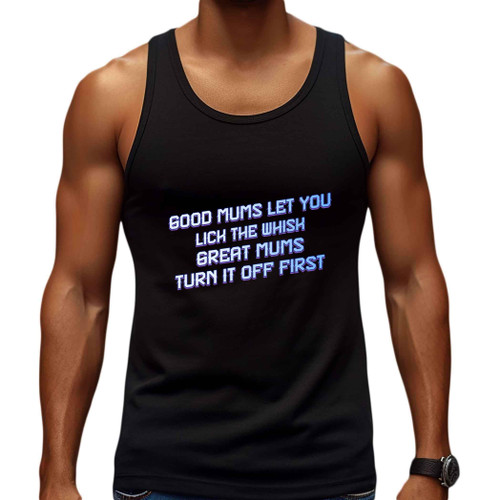 Sweet Mom Gift for Mama, a Mother's Day Treat - Good Mums Let You Lick the Whisk on Men Women Multi Size Black Tank Top