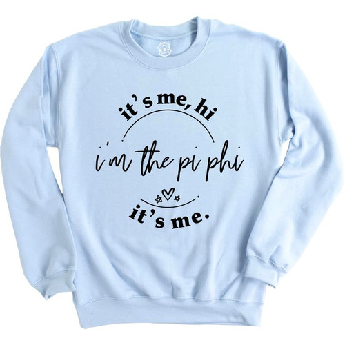 Kite and Crest Pi Beta Phi Sweatshirt - Pi Phi it's me Hi Sorority Crewneck Sweatshirt Light Blue