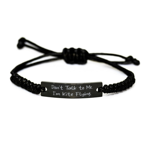 Unique Idea Kite Flying Gifts, Don't Talk to Me. I'm, Birthday Unique Gifts, Black Rope Bracelet For Kite Flying from Friends, Kites, Flying kites, Kite flying games, How to fly a kite, Love Unique Idea Kite Flying Gifts, Don't Talk to Me. I'm, Birthday Unique Gifts, Black Rope Bracelet For Kite Flying from Friends, Kites, Flying kites, Kite flying games, How to fly a kite, Love