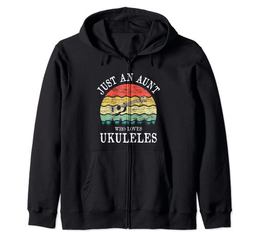 Just An Aunt Who Loves Ukuleles Zip Hoodie