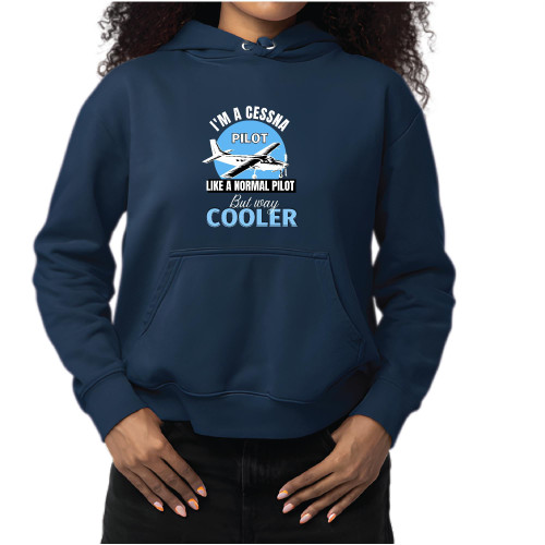 Aviator Flier Gift - I m a Cessna Pilot Way Cooler Humor Saying Navy and Muticolor Unisex Hoodie Aviator Flier Gift - I m a Cessna Pilot Way Cooler Humor Saying Navy and Muticolor Unisex Hoodie