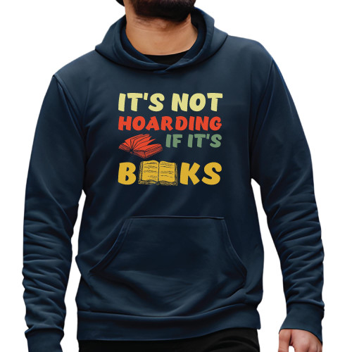 Unique Gift Idea for Book Lovers Not Hoarding Books Black and Muticolor Unisex Hoodie