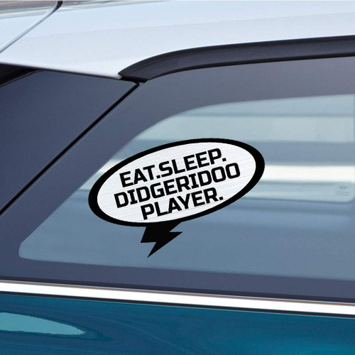 Makoroni - EAT Sleep Didgeridoo Player Music Musician Car Laptop Wall Sticker Decal - 6"x3.5", f14