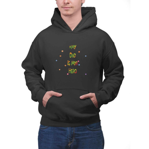 Superhero Dad Gifts, Ideal Father's Day Gift for Dads - Cool Present Quote on and Multicolor Multi Size Black Pullover Hoodie