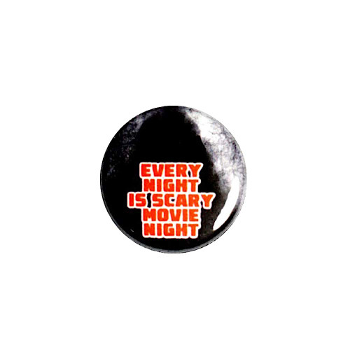 Scary Movie Night Button Backpack Pin Horror Fan Pin 1 Inch 95-31 Scary Movie Night Button Backpack Pin Horror Fan Pin 1 Inch 95-31