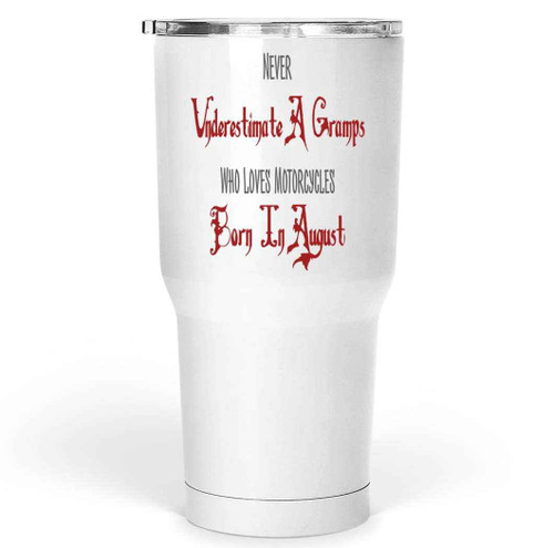 August Birthday Present for Motorcycle Lovers, Unique Gift for Grandpa - with a Cool Illustration Of a Biker 30 Oz White Stainless Steel Large Tumbler August Birthday Present for Motorcycle Lovers, Unique Gift for Grandpa - with a Cool Illustration Of a Biker 30 Oz White Stainless Steel Large Tumbler