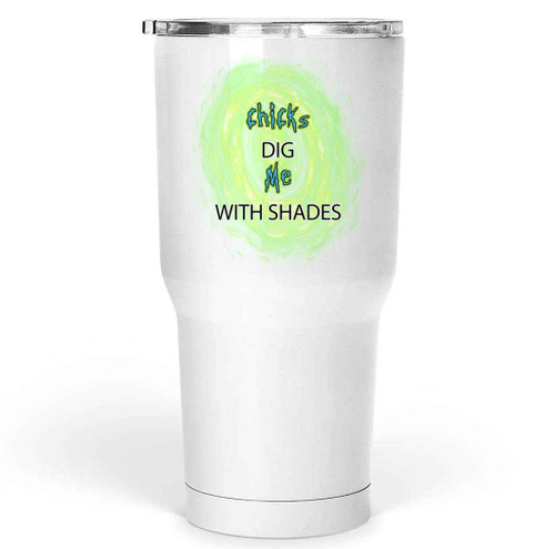 Sunglasses Chick Quote - Funny Gifts for Cool People - 30 Oz White Stainless Steel Large Tumbler