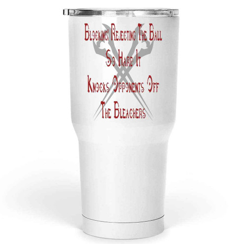 Gifts for Grandma - Volleyball Blockers Reject the Ball Hard and Win the Game - Ideal Birthday Gift for Grandma - Large 30 Oz White Stainless Steel Large Tumbler