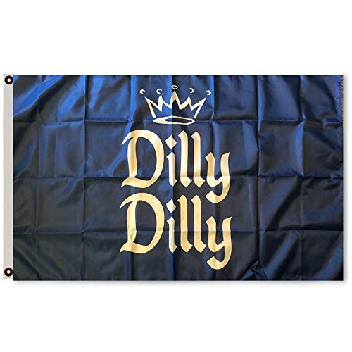 Astany A True Friend Dilly Dilly Flag Banner 3X5Feet
