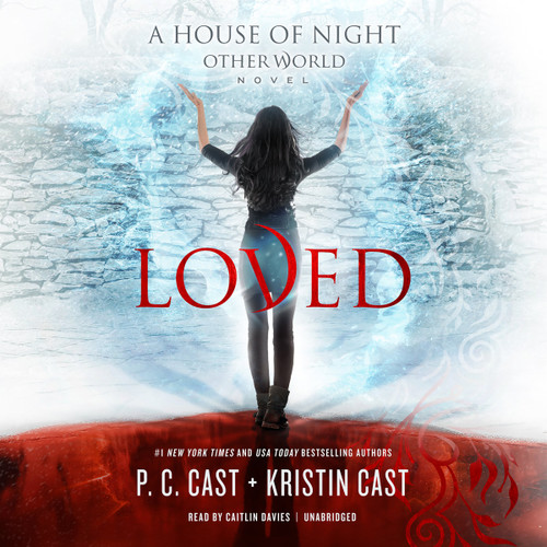 Loved: The House of Night Other World, Book 1