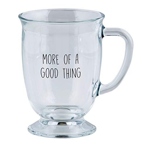 SB Design Studio B4376 Sips Large Glass Coffee Mug/Cup, 16-Ounces, More Of A More Of A Good Thing