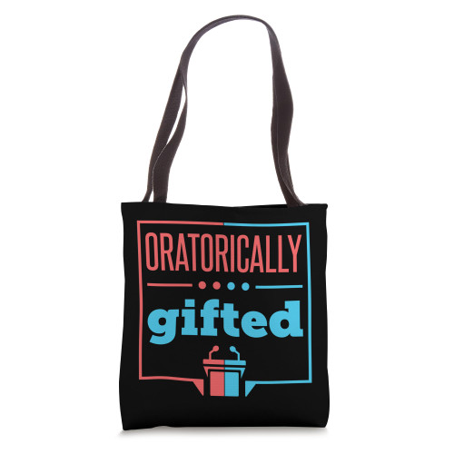 Oratorically Gifted Speech and Debate Team Debater Tote Bag