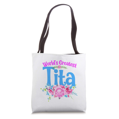 World's Greatest Tita - Spanish Grandma Tote Bag World's Greatest Tita - Spanish Grandma Tote Bag