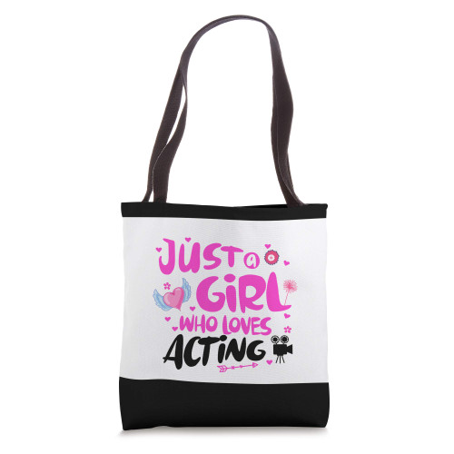 Just a Girl Who Loves Acting Tote Bag