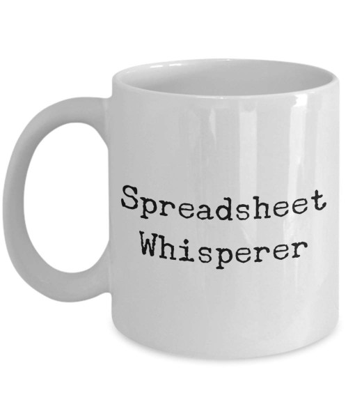 Game On Novelties Spreadsheet Mug Spreadsheet Whisperer 11oz 15oz novelty gift accountant actuary analyst bookkeeper business finance
