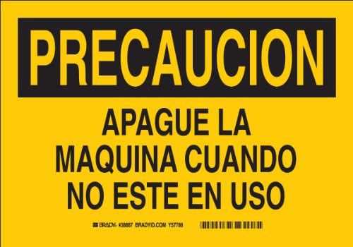 Brady 38887 Plastic, 7" X 10" Precaucion Sign Legend, "Apague La Maquina Cuando No Este En Uso"