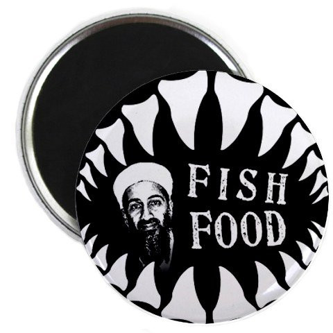 Osama Bin Laden DEAD FISH FOOD 2.25 inch Fridge Magnet