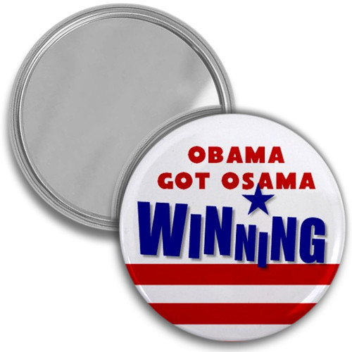 OBAMA GOT OSAMA Bin Laden Winning 2.25 inch Pocket Mirror